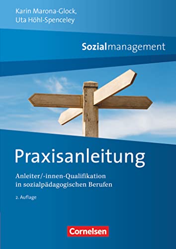 Sozialmanagement: Praxisanleitung (2. Auflage) - Anleiter/-innen Qualifikation in sozialpädagogischen Berufen von Cornelsen Vlg Scriptor